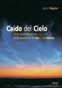 CAIDO DEL CIELO | 9788446022688 | NAYLOR, JOHN | Llibreria Aqualata | Comprar libros en catalán y castellano online | Comprar libros Igualada