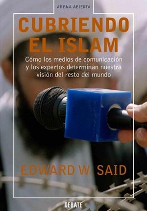 CUBRIENDO EL ISLAM | 9788483066447 | SAID, EDWARD W. | Llibreria Aqualata | Comprar libros en catalán y castellano online | Comprar libros Igualada