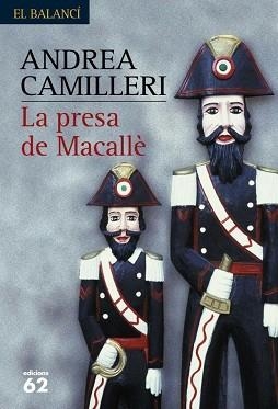 PRESA DE MACALLE, LA (EL BALANCI 518) | 9788429756777 | CAMILLERI, ANDREA | Llibreria Aqualata | Comprar llibres en català i castellà online | Comprar llibres Igualada