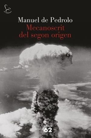 MECANOSCRIT DEL SEGON ORIGEN (EL BALANCI 525) | 9788429757392 | DE PEDROLO, MANUEL | Llibreria Aqualata | Comprar llibres en català i castellà online | Comprar llibres Igualada