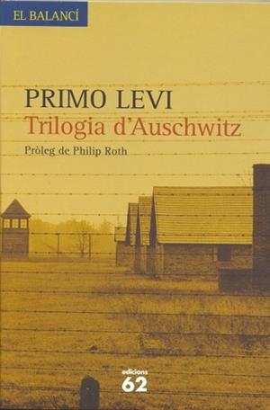 TRILOGIA D'AUSCHWITZ (EL BALANCI 526) | 9788429757408 | LEVI, PRIMO | Llibreria Aqualata | Comprar llibres en català i castellà online | Comprar llibres Igualada