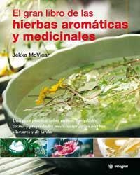 GRAN LIBRO DE LAS HIERBAS AROMATICAS Y MEDICINALES | 9788478713905 | MCVICAR, JEKKA | Llibreria Aqualata | Comprar libros en catalán y castellano online | Comprar libros Igualada