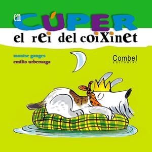 EN CUPER  REI DE L'ILLA DEL COIXINET (EN CUPER) | 9788478649778 | GANGES, MONTSE (1964- ) | Llibreria Aqualata | Comprar libros en catalán y castellano online | Comprar libros Igualada