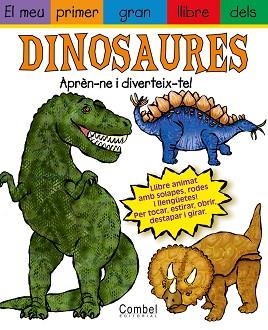 DINOSAURES, EL MEU PRIMER GRAN LLIBRE DELS | 9788478649464 | DIAZ, JAMES | Llibreria Aqualata | Comprar libros en catalán y castellano online | Comprar libros Igualada
