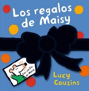 REGALOS DE MAISY, LOS | 9788484882190 | COUSINS, LUCY | Llibreria Aqualata | Comprar libros en catalán y castellano online | Comprar libros Igualada