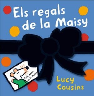 REGALS DE LA MAISY, ELS | 9788484882206 | COUSINS, LUCY | Llibreria Aqualata | Comprar libros en catalán y castellano online | Comprar libros Igualada
