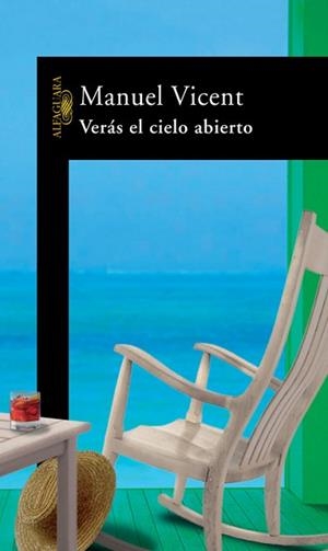 VERAS EL CIELO ABIERTO | 9788420468853 | VICENT, MANUEL | Llibreria Aqualata | Comprar libros en catalán y castellano online | Comprar libros Igualada