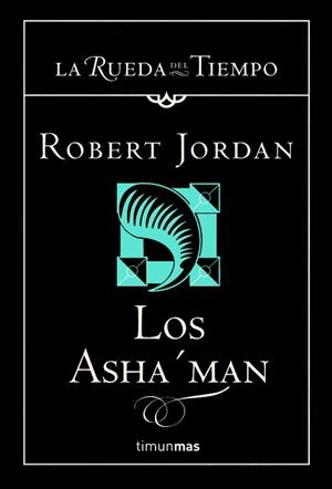 ASHA'MAN, LOS (LA RUEDA DEL TIEMPO 12) | 9788448034580 | JORDAN, ROBERT | Llibreria Aqualata | Comprar libros en catalán y castellano online | Comprar libros Igualada