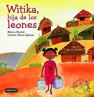 WITIKA, HIJA DE LOS LEONES | 9788408064442 | ALVAREZ, BLANCA/GARCIA IGLESIAS, CARMEN | Llibreria Aqualata | Comprar llibres en català i castellà online | Comprar llibres Igualada