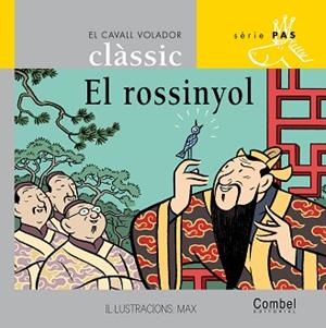 ROSSINYOL, EL | 9788498250176 | MAX (1956- ) | Llibreria Aqualata | Comprar libros en catalán y castellano online | Comprar libros Igualada