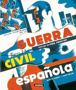ATLAS ILUSTRADO DE LA GUERRA CIVIL ESPAÑOLA | 9788430551934 | ANDRES, JESUS DE / CUEELAR, JESUS | Llibreria Aqualata | Comprar libros en catalán y castellano online | Comprar libros Igualada
