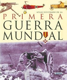 ATLAS ILUSTRADO DE LA PRIMERA GUERRA MUNDIAL | 9788430534791 | AAVV | Llibreria Aqualata | Comprar libros en catalán y castellano online | Comprar libros Igualada