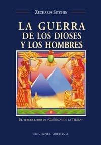 GUERRAS DE DIOSES Y HOMBRES, LAS (CRONICA DE LA TIERRA 3R. V | 9788477209232 | SITCHIN, ZECHARIA | Llibreria Aqualata | Comprar llibres en català i castellà online | Comprar llibres Igualada