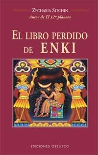 LIBRO PERDIDO DE ENKI, EL (CRONICAS DE LA TIERRA) | 9788497770552 | SITCHIN, ZECHARIA | Llibreria Aqualata | Comprar llibres en català i castellà online | Comprar llibres Igualada