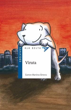 VIRUTA (ALA DELTA AZUL 47) | 9788426359162 | MARTINEZ GIMENO, CARMEN | Llibreria Aqualata | Comprar llibres en català i castellà online | Comprar llibres Igualada