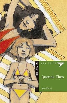 QUERIDA THEO (ALA DELTA VERDE 489 | 9788426359179 | VANTAL, ANNE | Llibreria Aqualata | Comprar libros en catalán y castellano online | Comprar libros Igualada