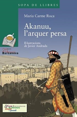 AKANUU, L'ARQUER PERSA (SOPA DE LLIBRES 123) | 9788448917913 | ROCA, MARI CARME | Llibreria Aqualata | Comprar llibres en català i castellà online | Comprar llibres Igualada