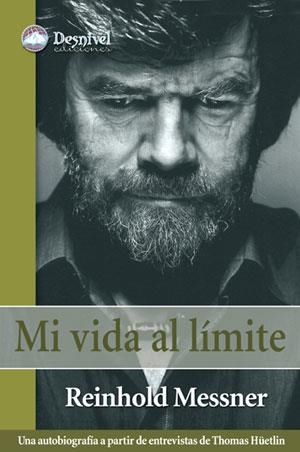 MI VIDA AL LIMITE | 9788498290004 | MESSNER, REINHOLD | Llibreria Aqualata | Comprar libros en catalán y castellano online | Comprar libros Igualada