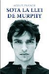 SOTA LA LLEI DE MURPHY | 9788466406833 | FRANCH, AGUSTI | Llibreria Aqualata | Comprar libros en catalán y castellano online | Comprar libros Igualada