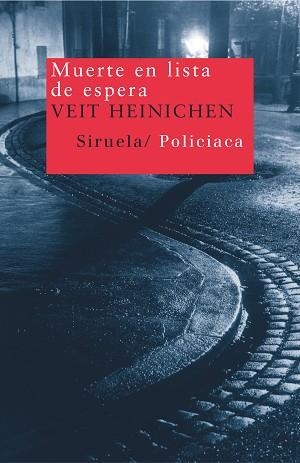 MUERTE EN LISTA DE ESPERA (NUEVOS TIEMPOS) | 9788478448555 | HEINICHEN, VEIT | Llibreria Aqualata | Comprar llibres en català i castellà online | Comprar llibres Igualada