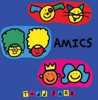 AMICS | 9788484882084 | PARR, TODD | Llibreria Aqualata | Comprar libros en catalán y castellano online | Comprar libros Igualada