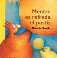 MENTRE ES REFREDA EL PASTIS | 9788484882398 | CAMPS FERNANDEZ, SANDRA ,   TR. | Llibreria Aqualata | Comprar libros en catalán y castellano online | Comprar libros Igualada