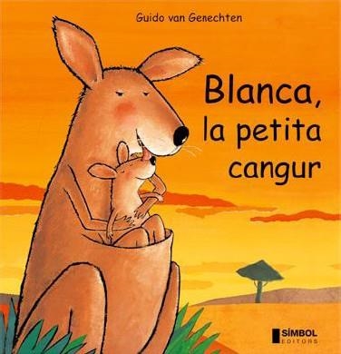 BLANCA, LA PETITA CANGUR | 9788495987303 | VAN GENECHTEN, GUIDO | Llibreria Aqualata | Comprar libros en catalán y castellano online | Comprar libros Igualada