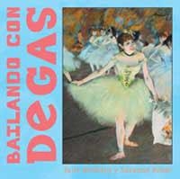 BAILANDO CON DEGAS | 9788484881995 | MERBERG, JULIE : BOBER, SUZANNE | Llibreria Aqualata | Comprar libros en catalán y castellano online | Comprar libros Igualada