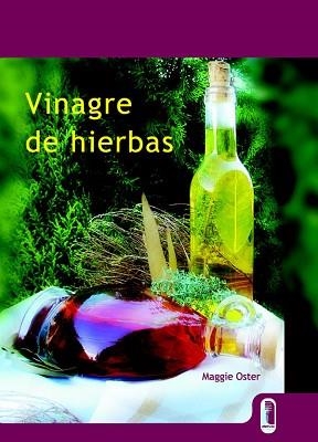 VINAGRE DE HIERBAS | 9788480198448 | OSTER, MAGGIE | Llibreria Aqualata | Comprar libros en catalán y castellano online | Comprar libros Igualada