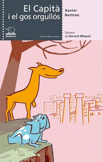 CAPITA I EL GOS ORGULLOS, EL (L' ELEFANT 6) | 9788476607060 | BERTRAN, XAVIER | Llibreria Aqualata | Comprar llibres en català i castellà online | Comprar llibres Igualada