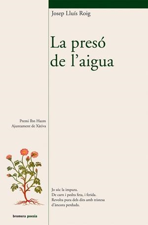 PRESO DE L'AIGUA, LA (POESIA 64) | 9788498240481 | LLUIS ROIG, JOSEP | Llibreria Aqualata | Comprar libros en catalán y castellano online | Comprar libros Igualada