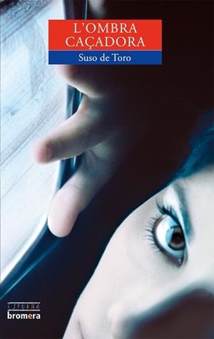 OMBRA CAÇADORA, L' | 9788498240382 | DE TORO, SUSO | Llibreria Aqualata | Comprar libros en catalán y castellano online | Comprar libros Igualada