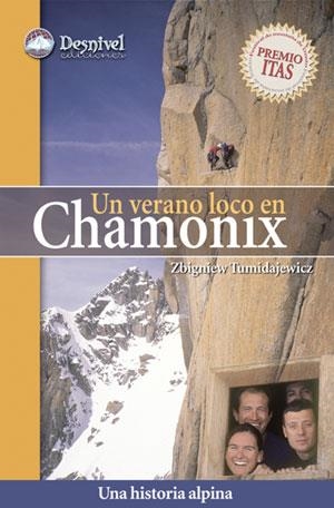 VERANO LOCO EN CHAMONIX, UN | 9788498290097 | TUMIDAJEWICZ, ZBIGNIEW | Llibreria Aqualata | Comprar llibres en català i castellà online | Comprar llibres Igualada