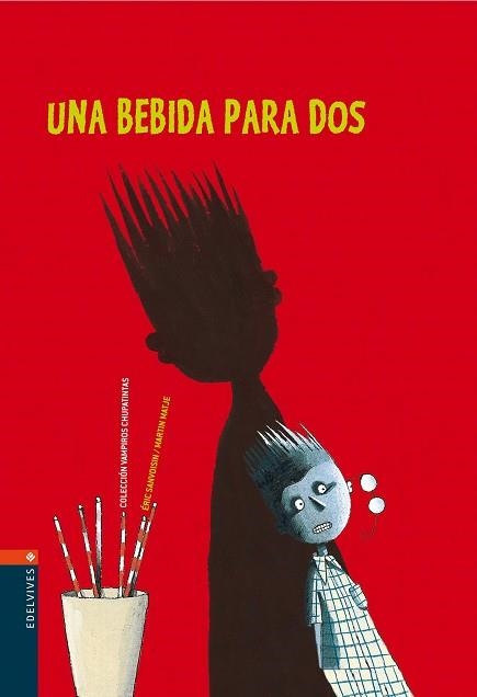 UNA BEBIDA PARA DOS (VAMPIROS CHUPATINTAS 2) | 9788426359230 | SANVOISIN, ERIC | Llibreria Aqualata | Comprar llibres en català i castellà online | Comprar llibres Igualada