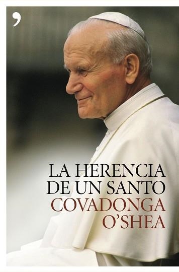HERENCIA DE UN SANTO, LA | 9788484605027 | O'SHEA, COVADONGA | Llibreria Aqualata | Comprar libros en catalán y castellano online | Comprar libros Igualada