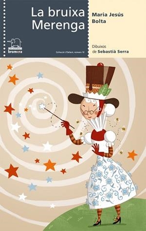 BRUIXA MERENGADA, LA (L'ELEFANT, 10. BROMERA) | 9788498240610 | BOLTA, MARIA JESUS | Llibreria Aqualata | Comprar llibres en català i castellà online | Comprar llibres Igualada