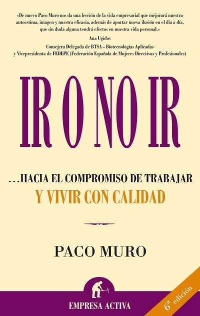 IR O NO IR... | 9788495787927 | MURO, FRANCISCO | Llibreria Aqualata | Comprar llibres en català i castellà online | Comprar llibres Igualada