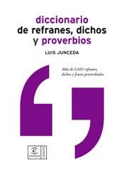 DICCIONARIO DE REFRANES, DICHOS Y PROVERBIOS | 9788467020519 | JUNCEDA LEAL, LUIS | Llibreria Aqualata | Comprar llibres en català i castellà online | Comprar llibres Igualada