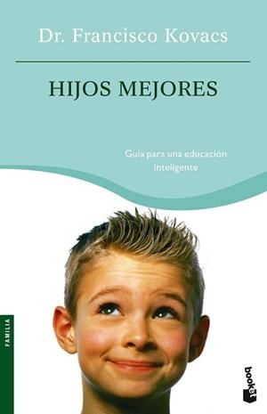 HIJOS MEJORES (BOOKET 4048) | 9788427031098 | KOVACHS, FRANCISCO | Llibreria Aqualata | Comprar libros en catalán y castellano online | Comprar libros Igualada