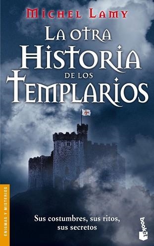 OTRA HISTORIA DE LOS TEMPLARIOS, LA (BOOKET 31169 | 9788427031104 | LAMY, MICHEL | Llibreria Aqualata | Comprar libros en catalán y castellano online | Comprar libros Igualada