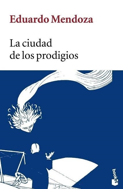 CIUDAD DE LOS PRODIGIOS, LA (BOOKET 5010-1) | 9788432217104 | MENDOZA, EDUARDO | Llibreria Aqualata | Comprar llibres en català i castellà online | Comprar llibres Igualada