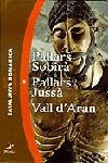 PALLARS SOBIRA, PALLARS JUSSA, VALL D'ARAN (CAT. ROMANICA 8) | 9788473066099 | Llibreria Aqualata | Comprar libros en catalán y castellano online | Comprar libros Igualada