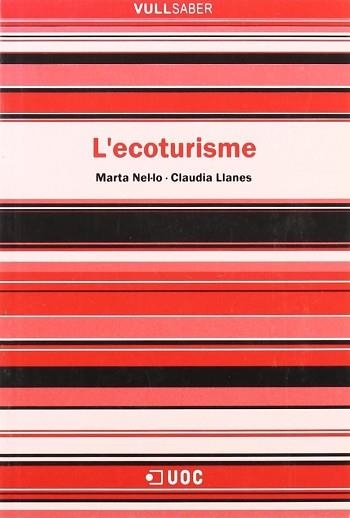 ECOTURISME,L' (VULLSABER 12) | 9788497883429 | NEL-LO, MARTA - LLANES, CLAUDIA | Llibreria Aqualata | Comprar libros en catalán y castellano online | Comprar libros Igualada