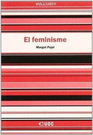 FEMINISME, EL (VULLSABER 16) | 9788497883757 | PUJAL, MARGOT | Llibreria Aqualata | Comprar libros en catalán y castellano online | Comprar libros Igualada