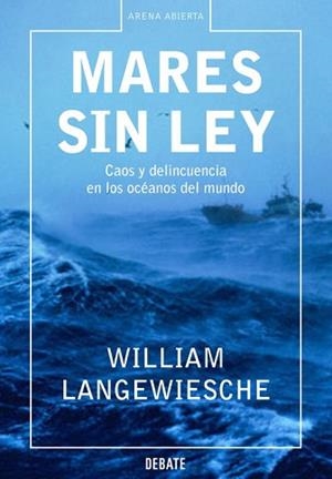 MARES SIN LEY | 9788483066454 | LANGEWIESCHE, WILLIAM | Llibreria Aqualata | Comprar llibres en català i castellà online | Comprar llibres Igualada