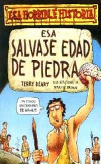ESA SALVAJE EDAD DE PIEDRA (ESA HORRIBLE HISTORIA 8) | 9788427220386 | DEARY,TERRY | Llibreria Aqualata | Comprar llibres en català i castellà online | Comprar llibres Igualada