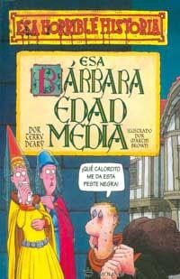ESA BARBARA EDAD MEDIA (ESA HORRIBLE HISTORIA 3) | 9788427220331 | DEARY, TERRY | Llibreria Aqualata | Comprar libros en catalán y castellano online | Comprar libros Igualada
