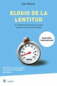 ELOGIO DE LA LENTITUD (BOLSILLO RBA) | 9788478715282 | HONORE, CARL | Llibreria Aqualata | Comprar libros en catalán y castellano online | Comprar libros Igualada