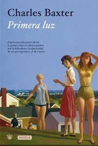 PRIMERA LUZ | 9788478715664 | BAXTER, CHARLES | Llibreria Aqualata | Comprar libros en catalán y castellano online | Comprar libros Igualada