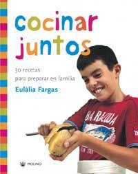 COCINAR JUNTOS | 9788478715602 | FARGAS, EULALIA | Llibreria Aqualata | Comprar libros en catalán y castellano online | Comprar libros Igualada